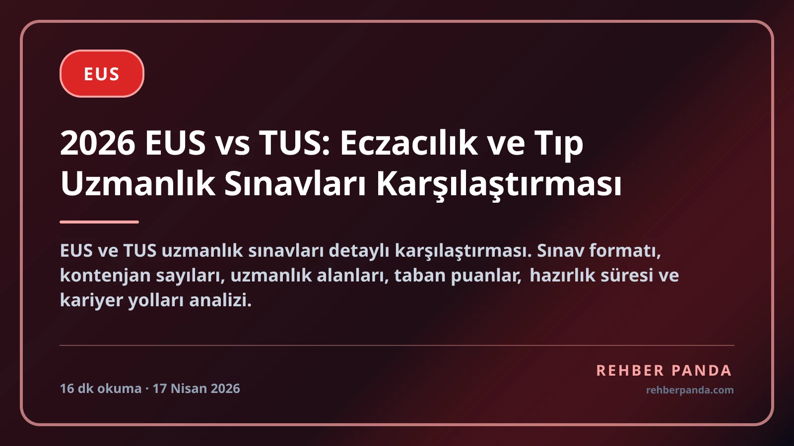 2026 EUS vs TUS: Eczacılık ve Tıp Uzmanlık Sınavları Karşılaştırması
