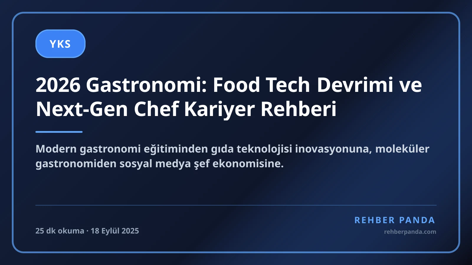 2026 Gastronomi: Food Tech Devrimi ve Next-Gen Chef Kariyer Rehberi