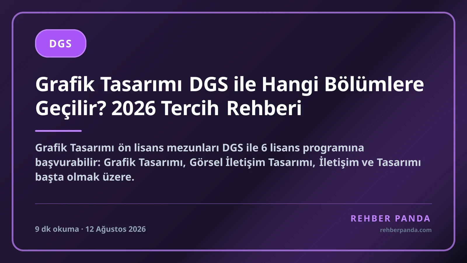 Grafik Tasarımı DGS ile Hangi Bölümlere Geçilir? 2026 Tercih Rehberi