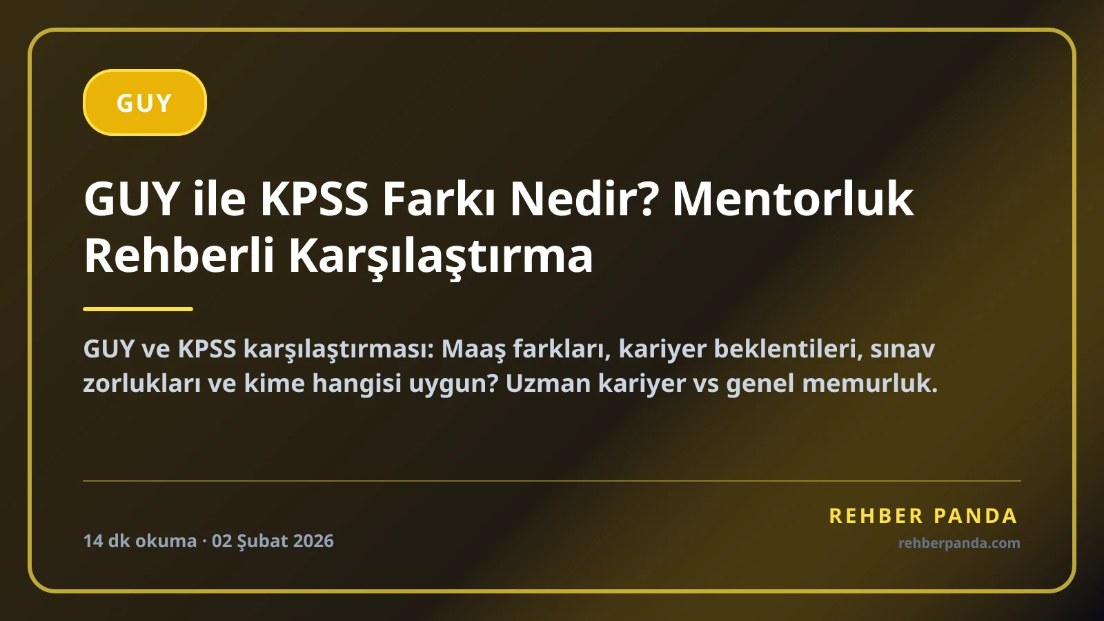 GUY ile KPSS Farkı Nedir? Mentorluk Rehberli Karşılaştırma