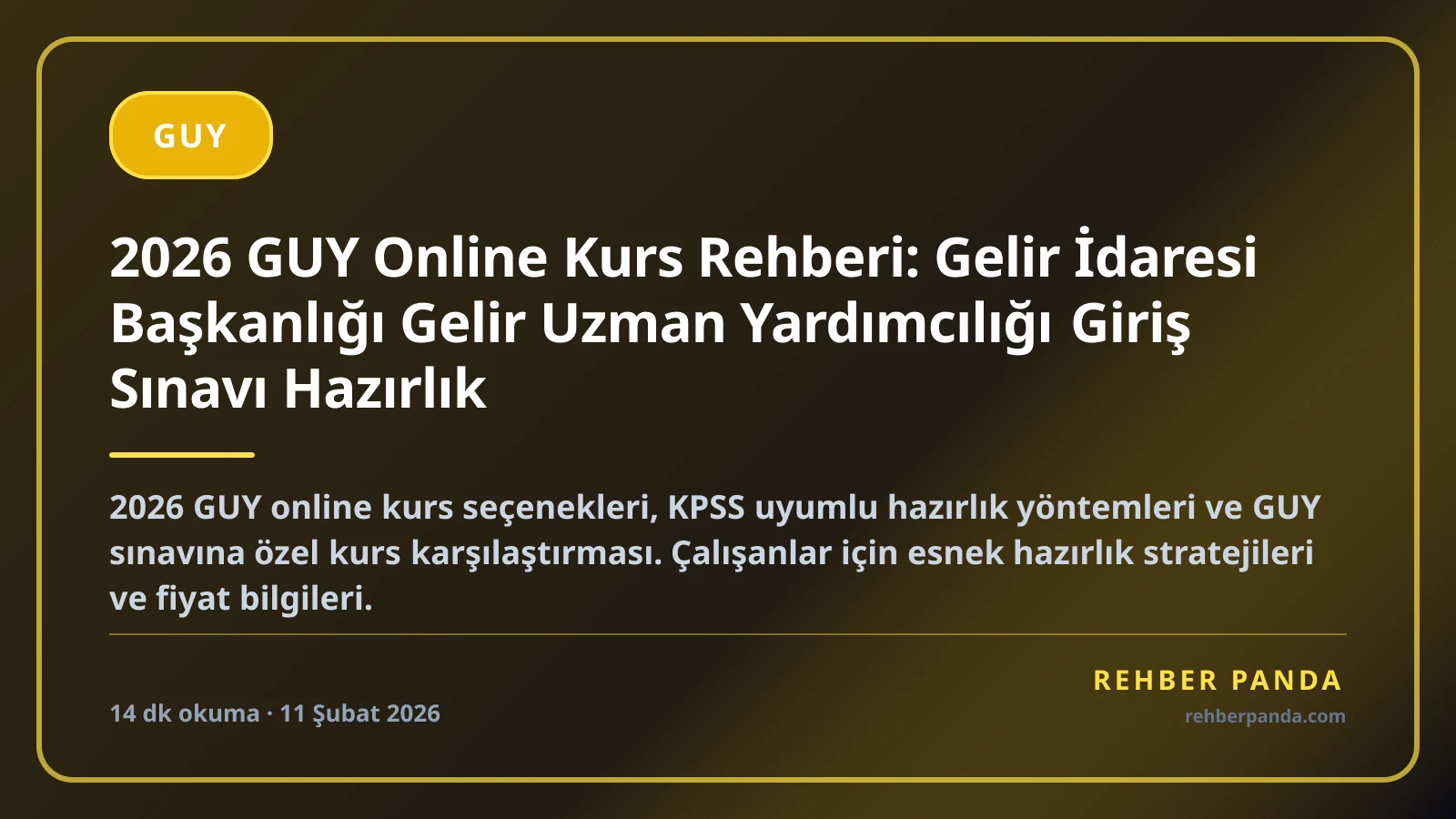 2026 GUY Online Kurs Rehberi: Gelir İdaresi Başkanlığı Gelir Uzman Yardımcılığı Giriş Sınavı Hazırlık
