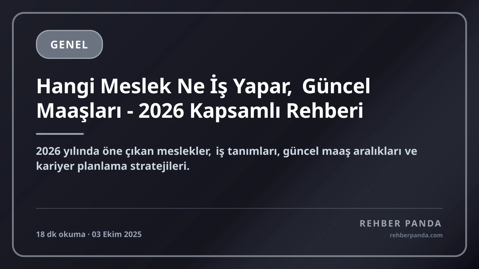 Hangi Meslek Ne İş Yapar, Güncel Maaşları - 2026 Kapsamlı Rehberi