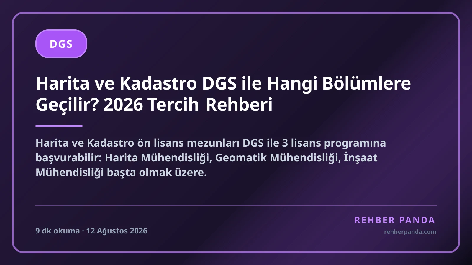 Harita ve Kadastro DGS ile Hangi Bölümlere Geçilir? 2026 Tercih Rehberi