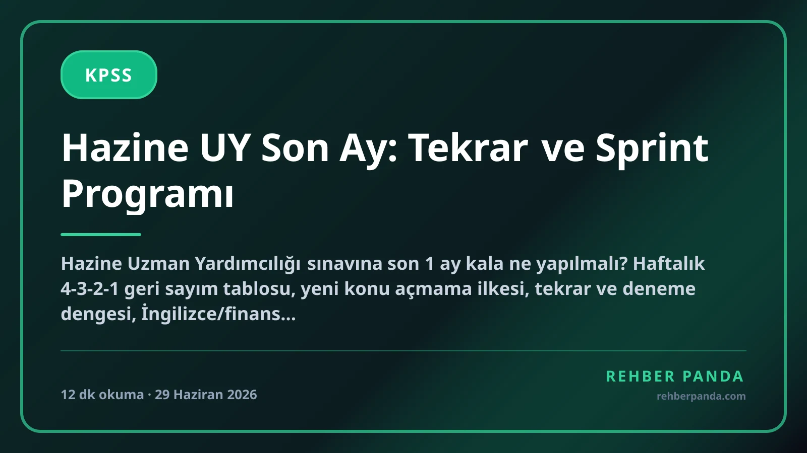 Hazine UY Son Ay: Tekrar ve Sprint Programı
