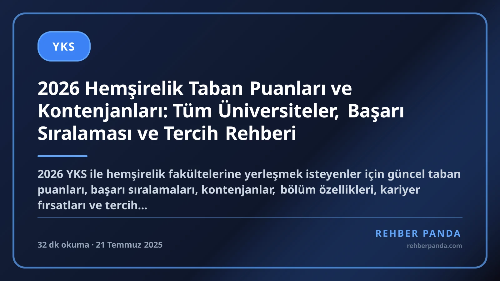 2026 Hemşirelik Taban Puanları ve Kontenjanları: Tüm Üniversiteler, Başarı Sıralaması ve Tercih Rehberi