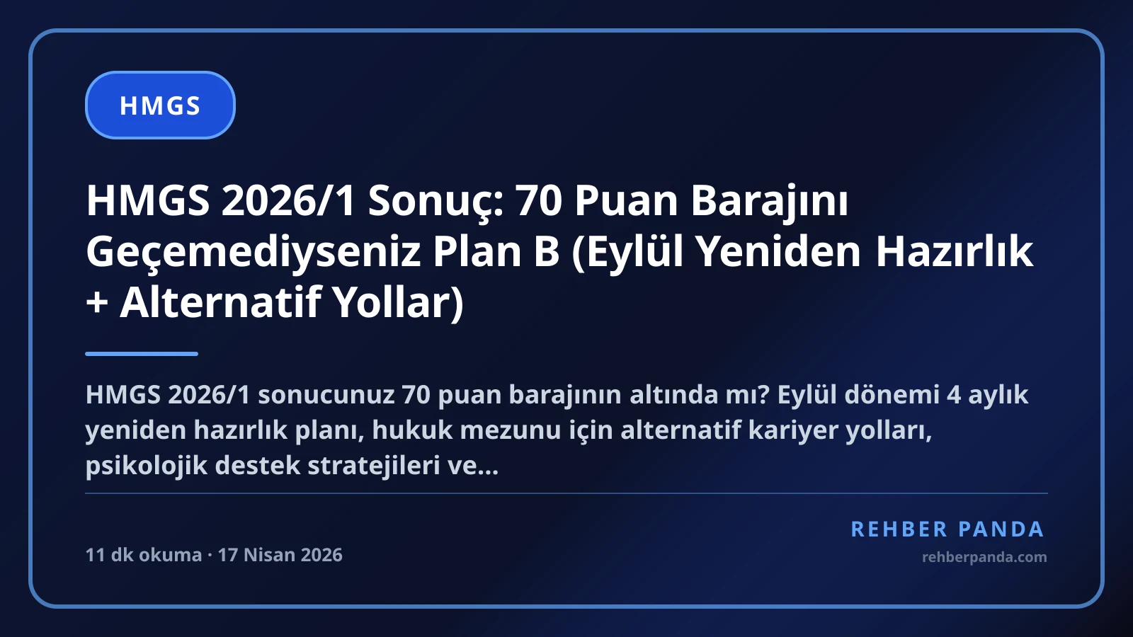 HMGS 2026/1 Sonuç: 70 Puan Barajını Geçemediyseniz Plan B (Eylül Yeniden Hazırlık + Alternatif Yollar)