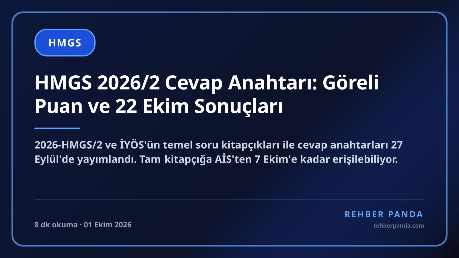 HMGS 2026/2 Cevap Anahtarı: Göreli Puan ve 22 Ekim Sonuçları