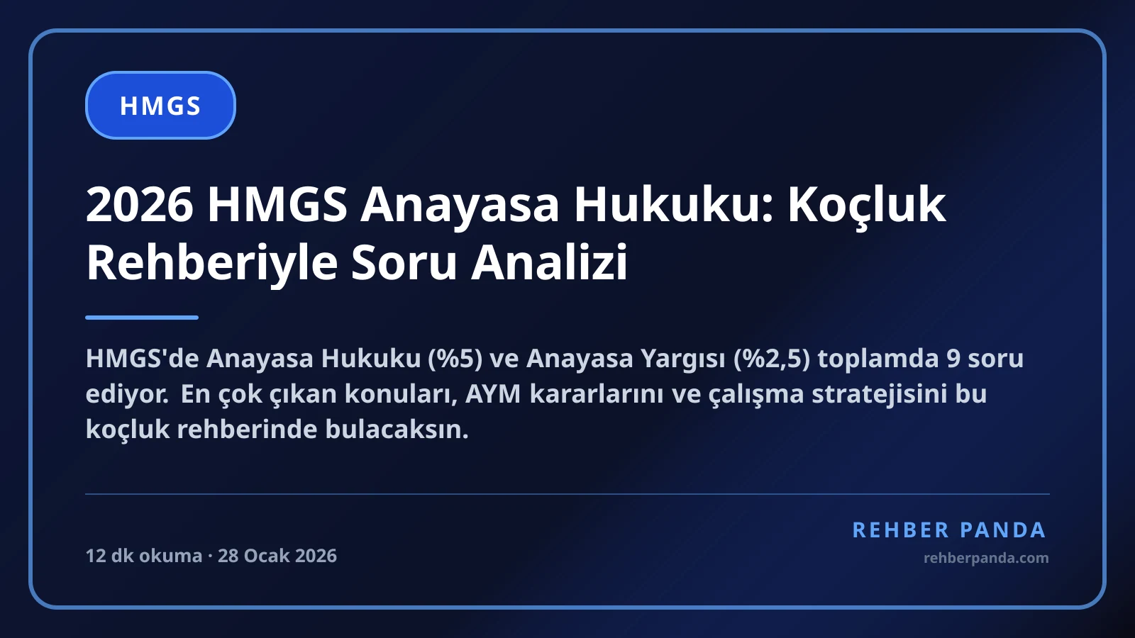 2026 HMGS Anayasa Hukuku: Koçluk Rehberiyle Soru Analizi