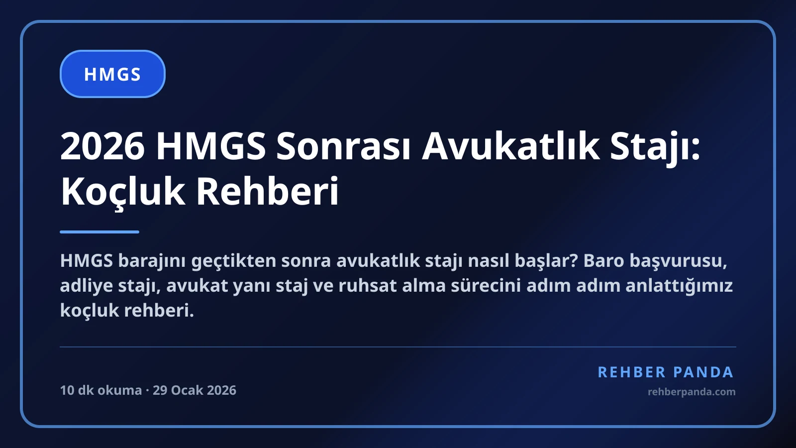2026 HMGS Sonrası Avukatlık Stajı: Koçluk Rehberi