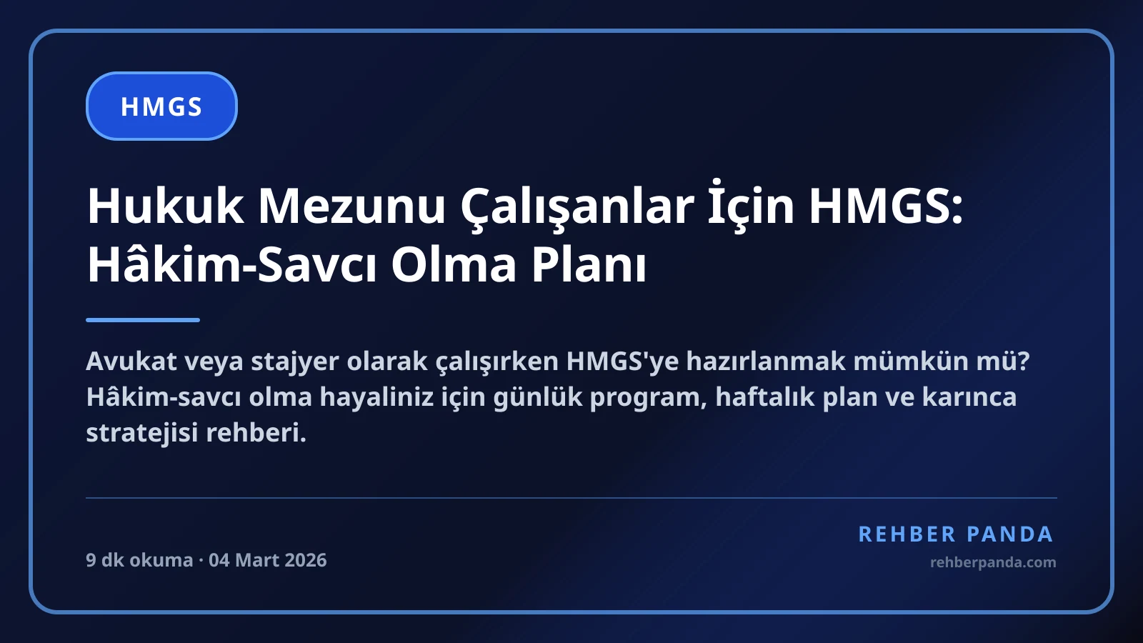 Hukuk Mezunu Çalışanlar İçin HMGS: Hâkim-Savcı Olma Planı