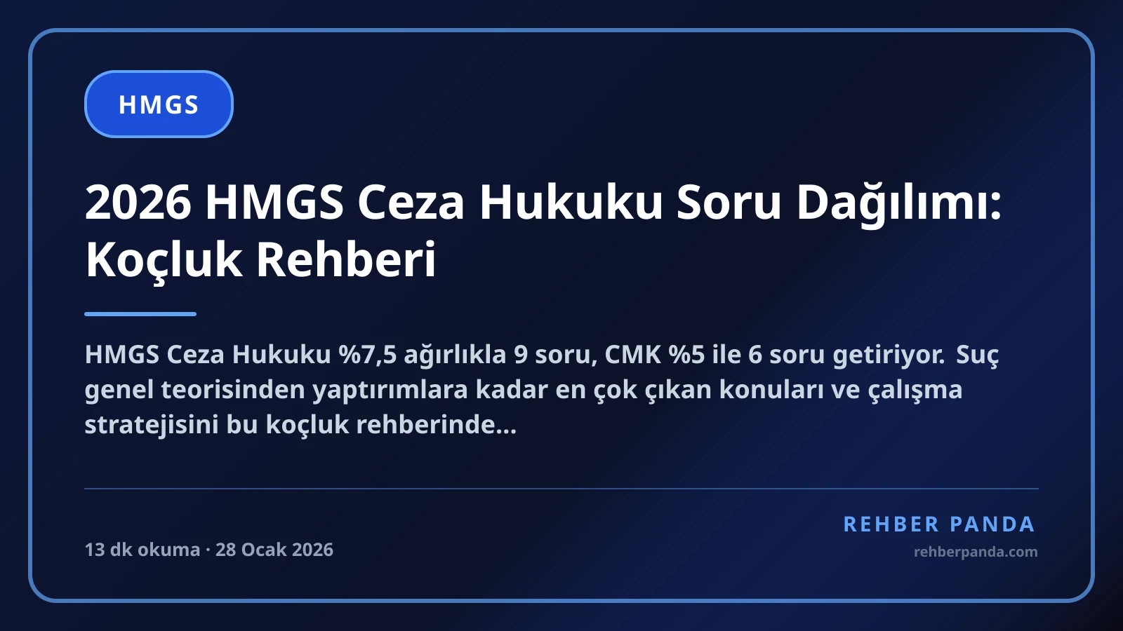 2026 HMGS Ceza Hukuku Soru Dağılımı: Koçluk Rehberi