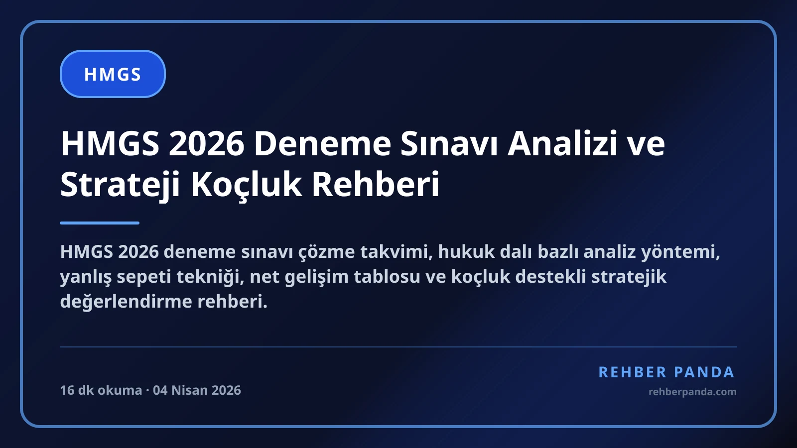 HMGS 2026 Deneme Sınavı Analizi ve Strateji Koçluk Rehberi
