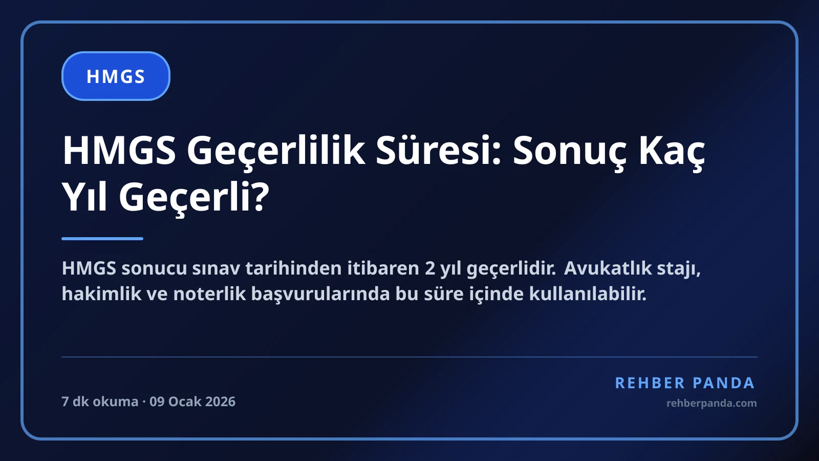 HMGS Geçerlilik Süresi: Sonuç Kaç Yıl Geçerli?