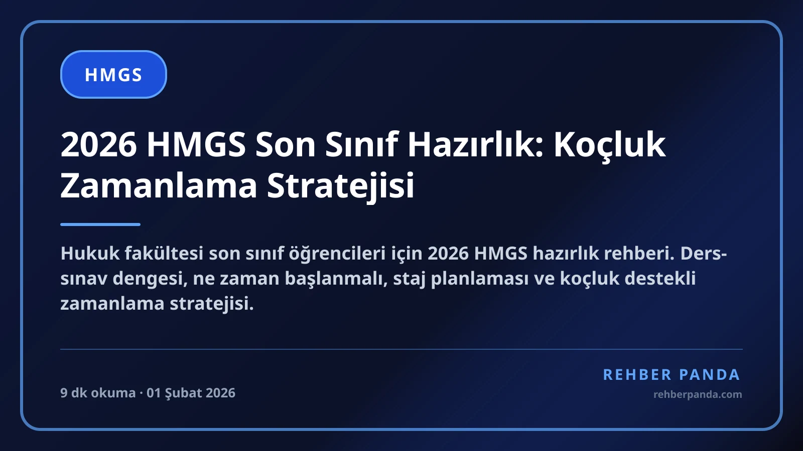 2026 HMGS Son Sınıf Hazırlık: Koçluk Zamanlama Stratejisi