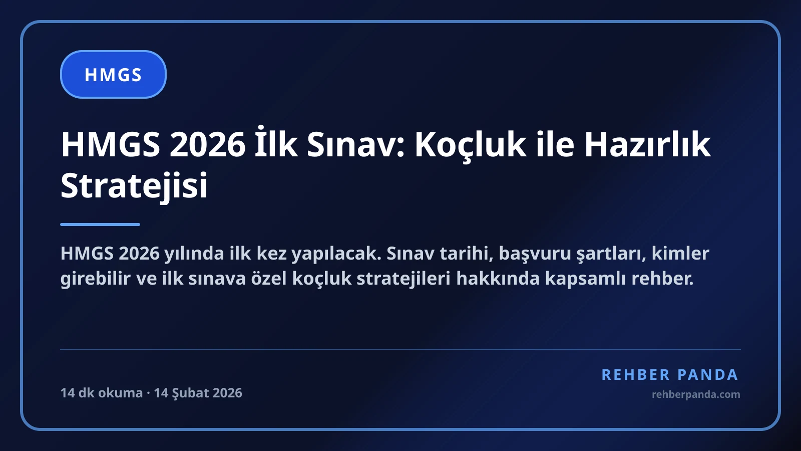 HMGS 2026 İlk Sınav: Koçluk ile Hazırlık Stratejisi