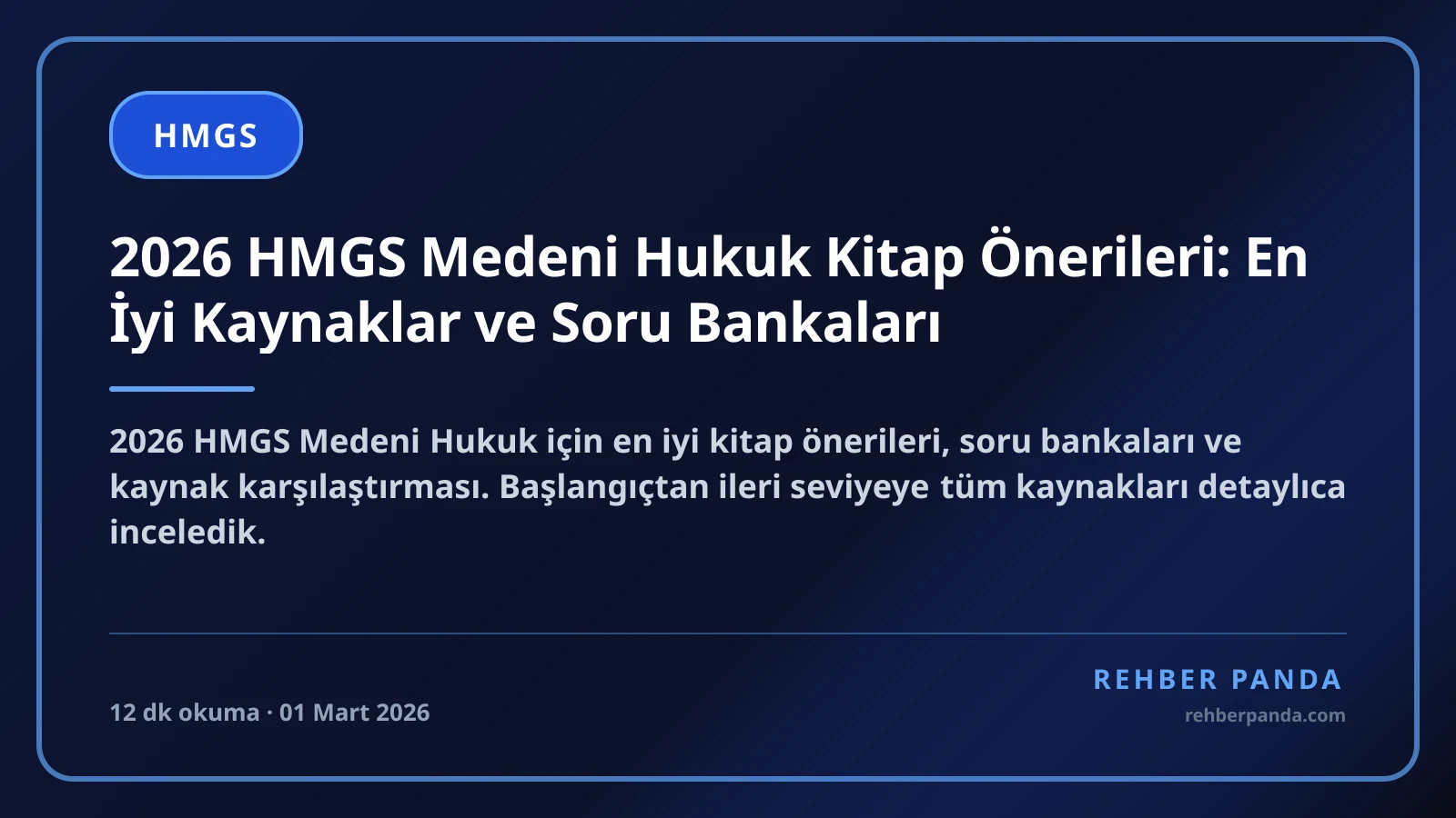 2026 HMGS Medeni Hukuk Kitap Önerileri: En İyi Kaynaklar ve Soru Bankaları