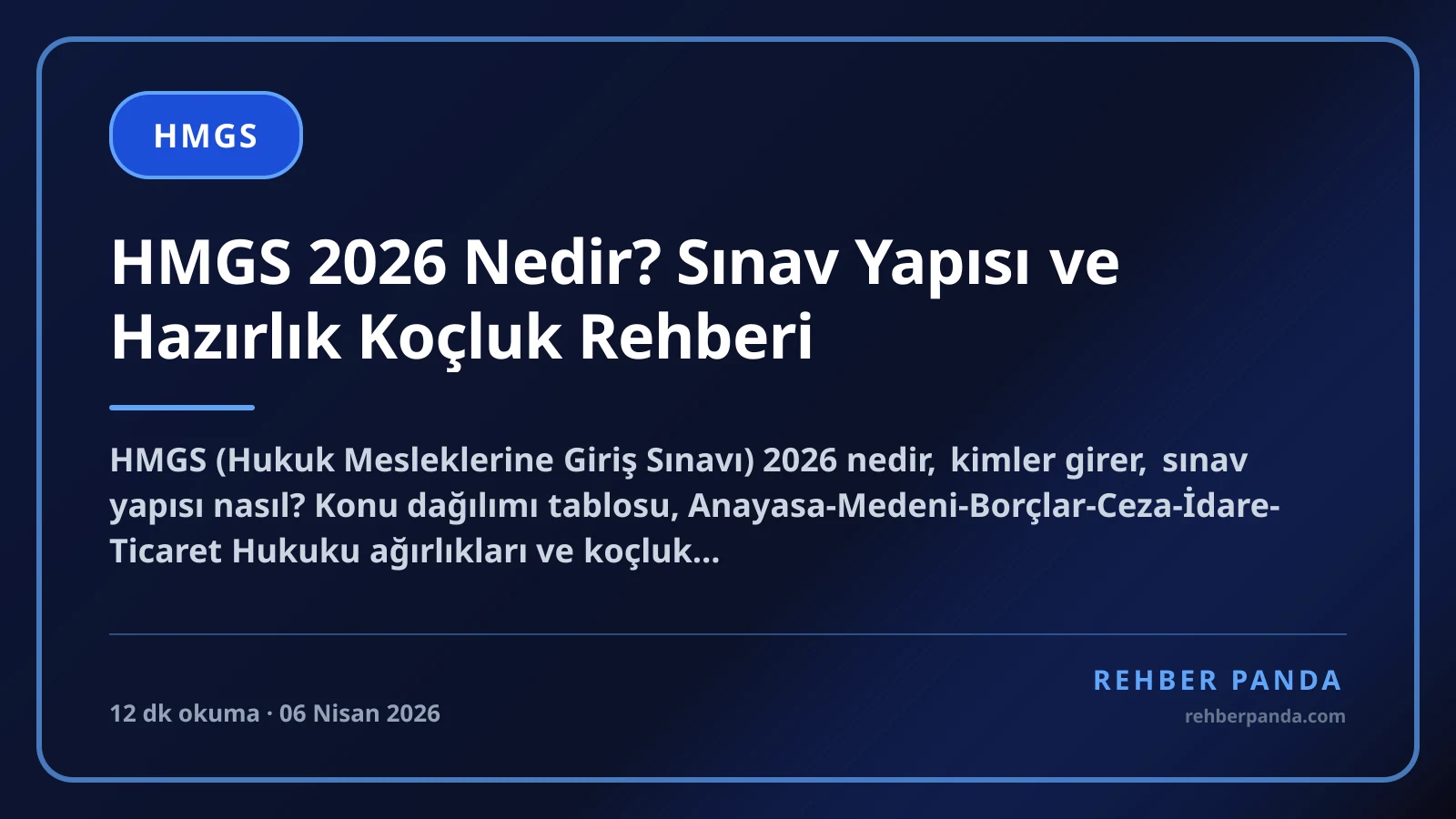 HMGS 2026 Nedir? Sınav Yapısı ve Hazırlık Koçluk Rehberi