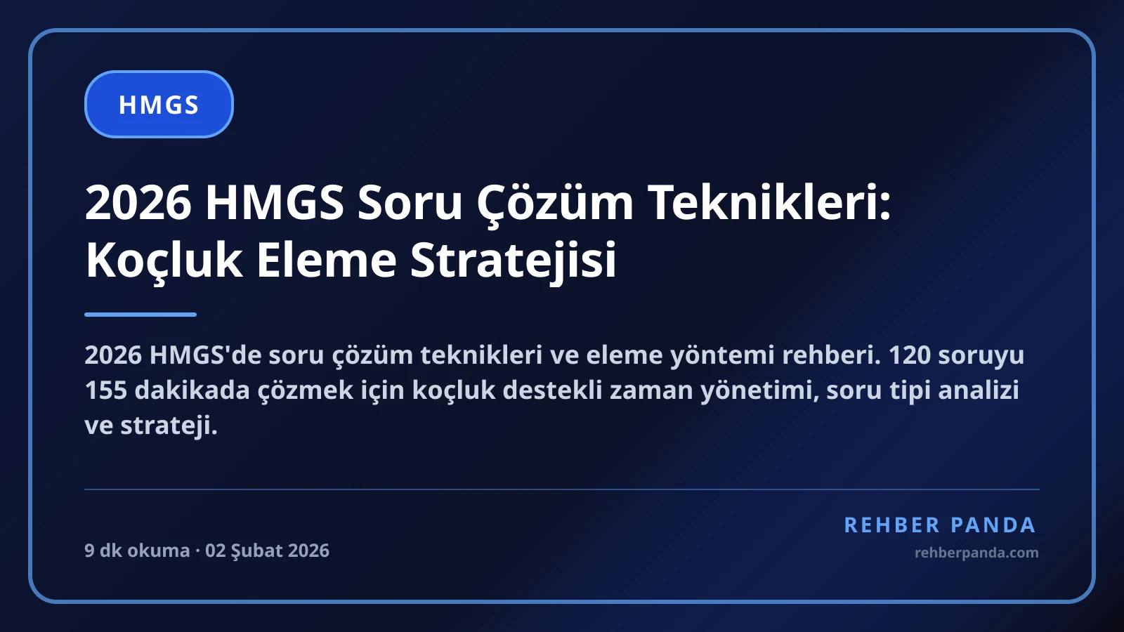 2026 HMGS Soru Çözüm Teknikleri: Koçluk Eleme Stratejisi
