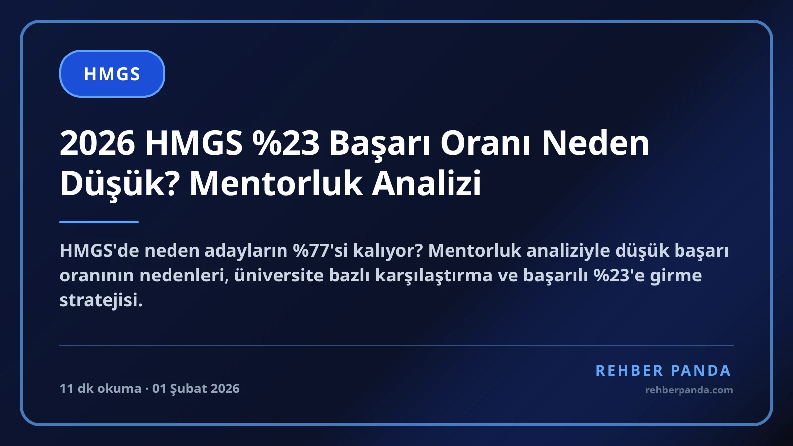 2026 HMGS %23 Başarı Oranı Neden Düşük? Mentorluk Analizi