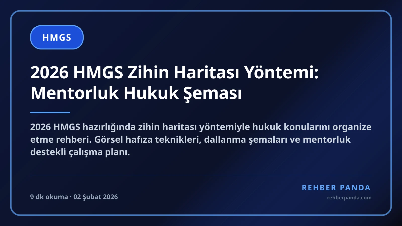 2026 HMGS Zihin Haritası Yöntemi: Mentorluk Hukuk Şeması