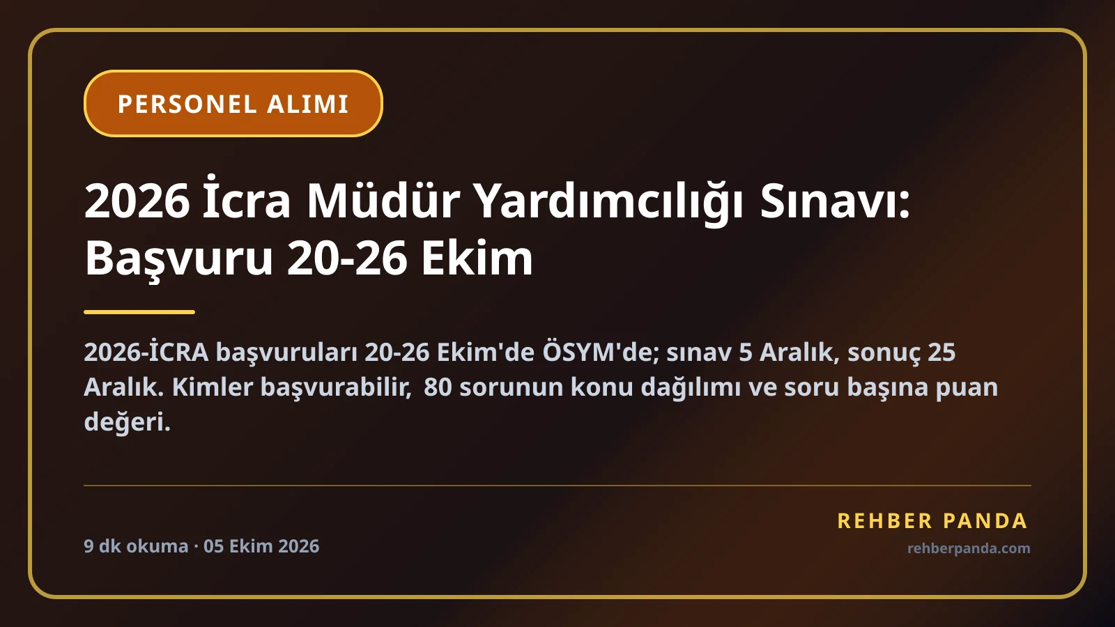 2026 İcra Müdür Yardımcılığı Sınavı: Başvuru 20-26 Ekim