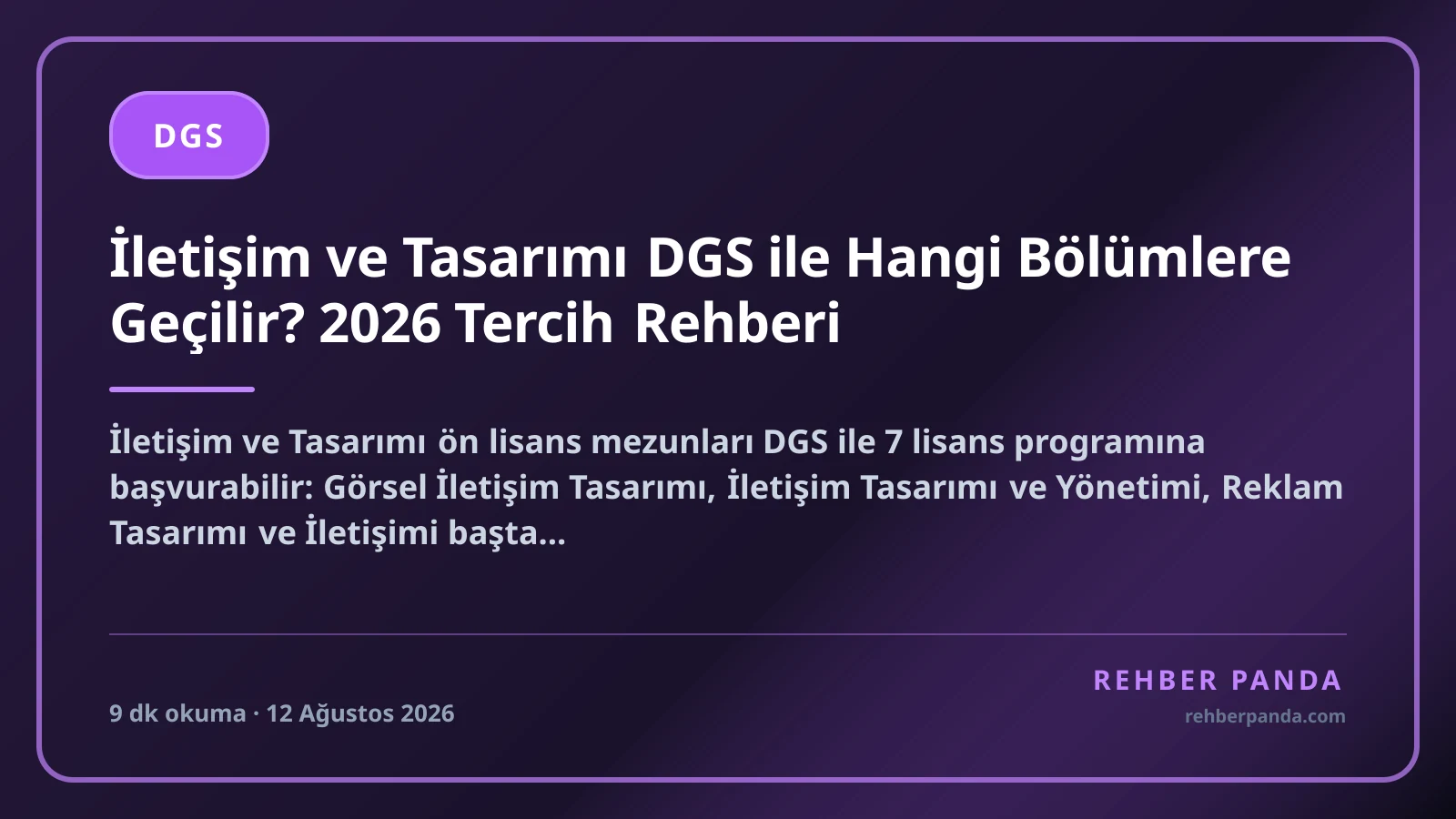 İletişim ve Tasarımı DGS ile Hangi Bölümlere Geçilir? 2026 Tercih Rehberi