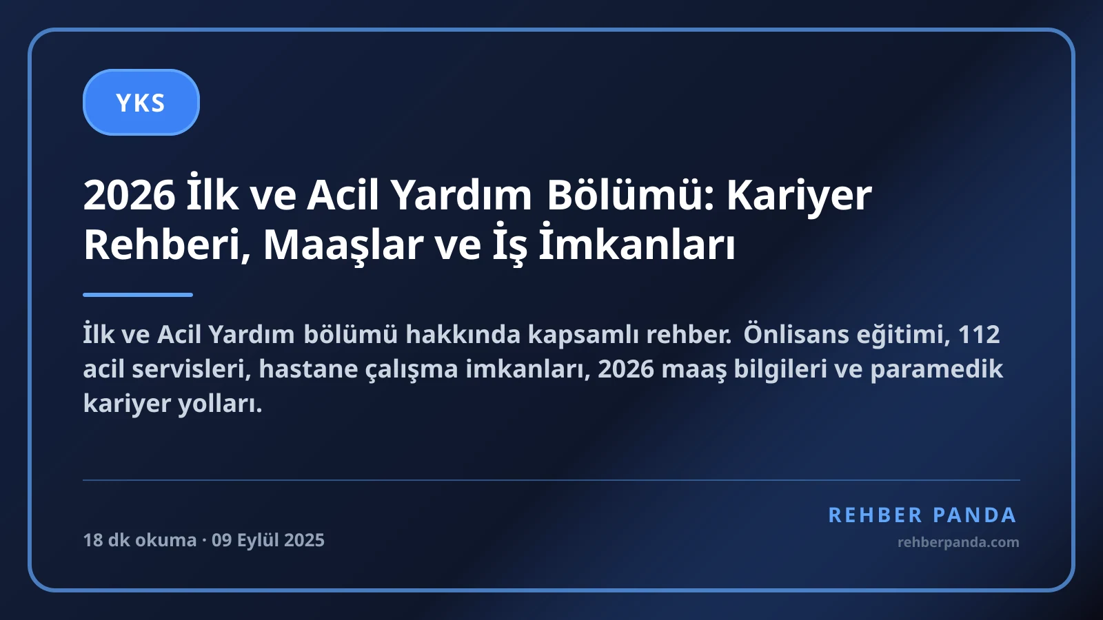 2026 İlk ve Acil Yardım Bölümü: Kariyer Rehberi, Maaşlar ve İş İmkanları