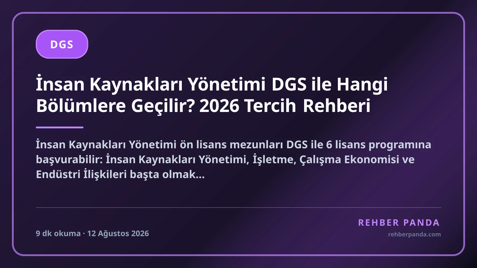 İnsan Kaynakları Yönetimi DGS ile Hangi Bölümlere Geçilir? 2026 Tercih Rehberi