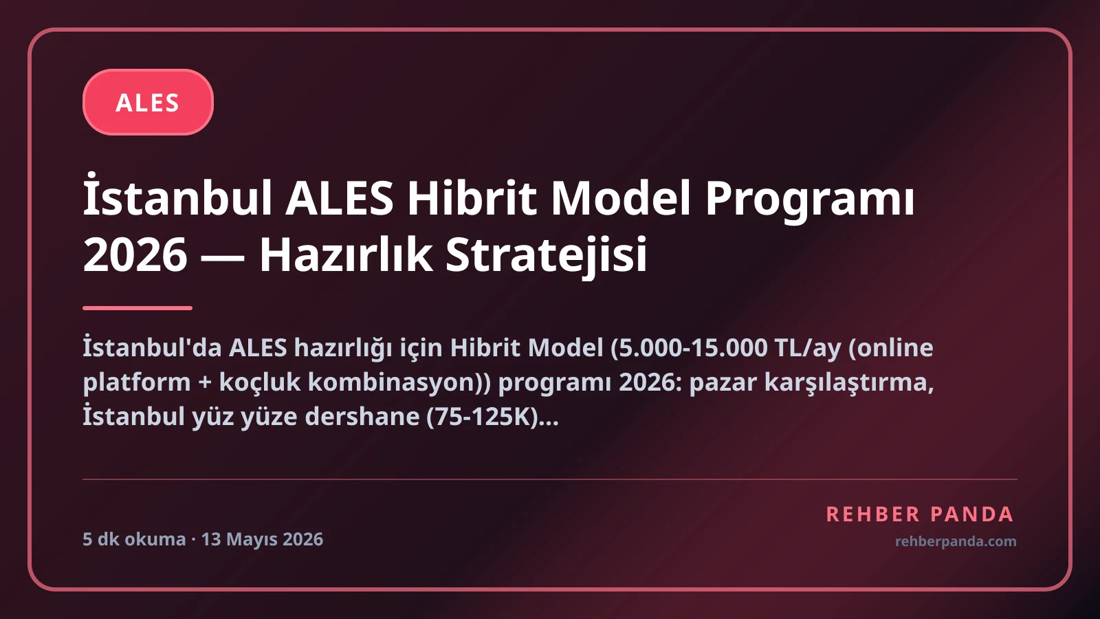 İstanbul ALES Hibrit Model Programı 2026 — Hazırlık Stratejisi