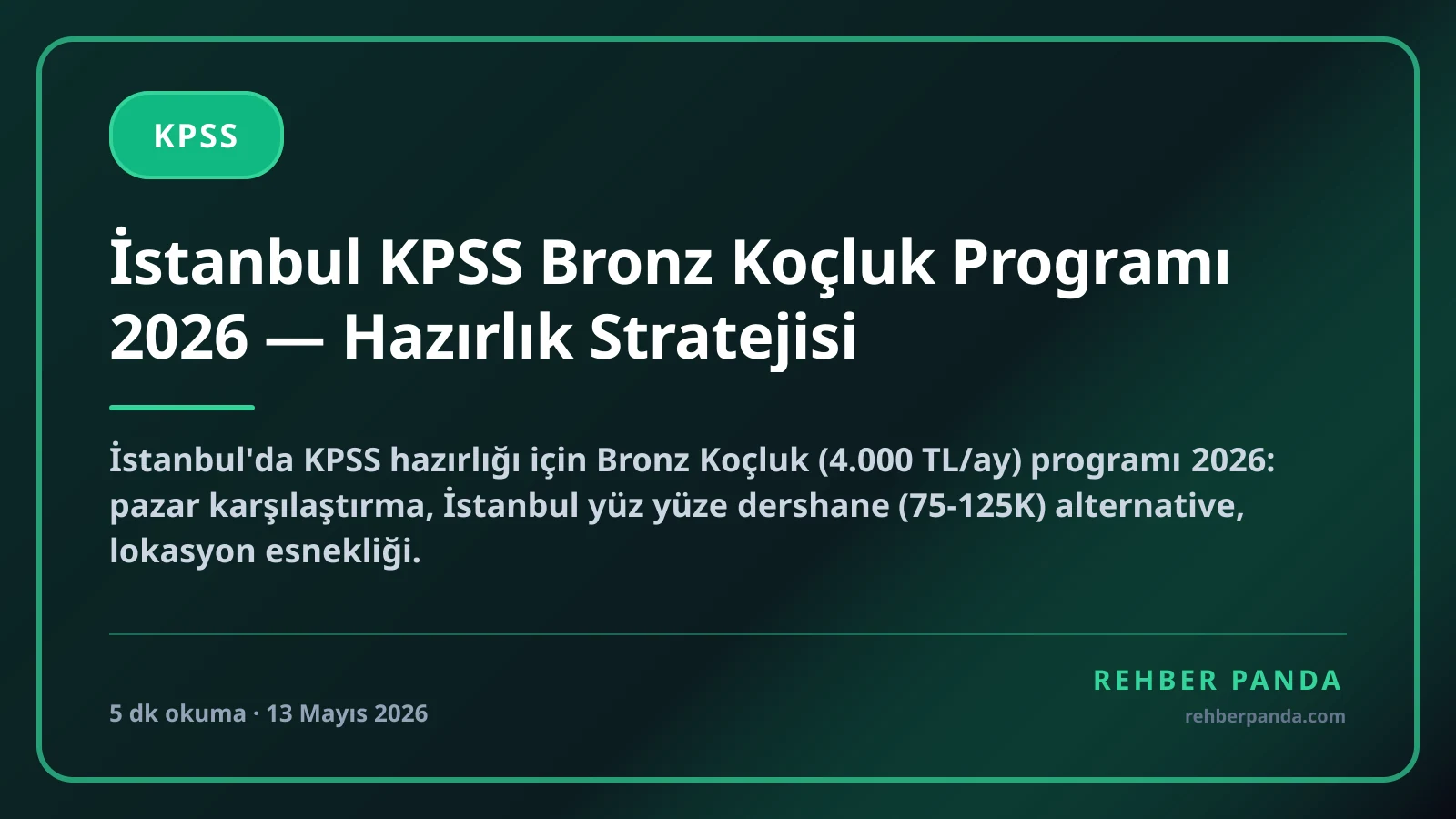 İstanbul KPSS Bronz Koçluk Programı 2026 — Hazırlık Stratejisi