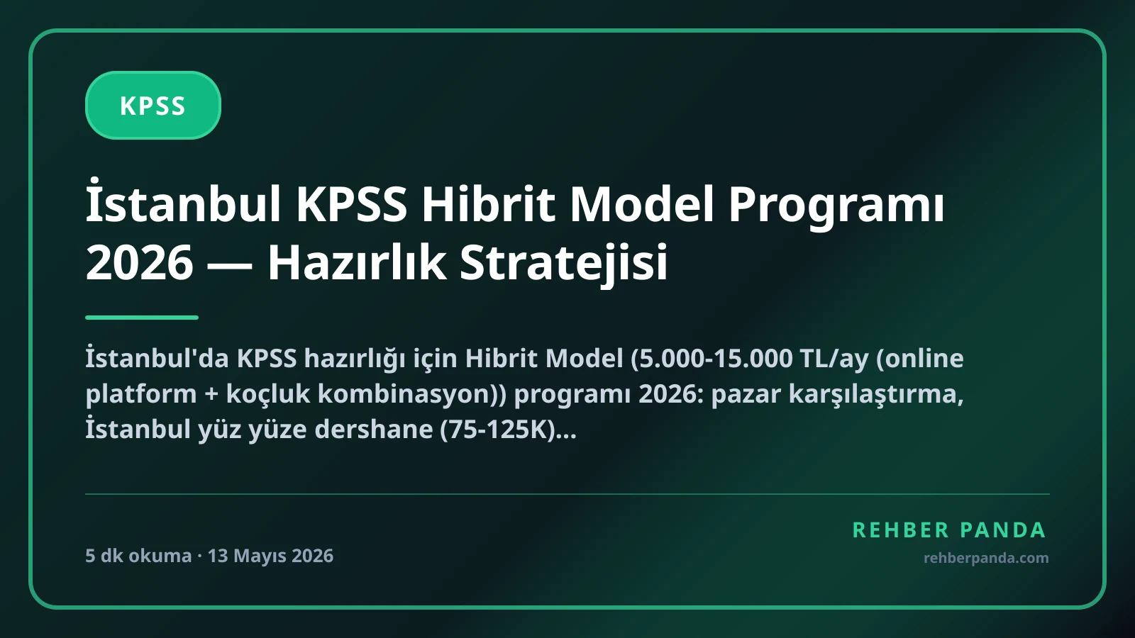 İstanbul KPSS Hibrit Model Programı 2026 — Hazırlık Stratejisi