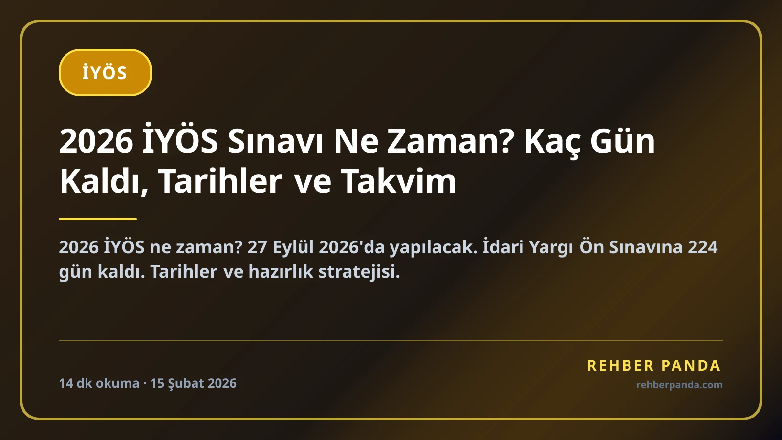2026 İYÖS Sınavı Ne Zaman? Kaç Gün Kaldı, Tarihler ve Takvim