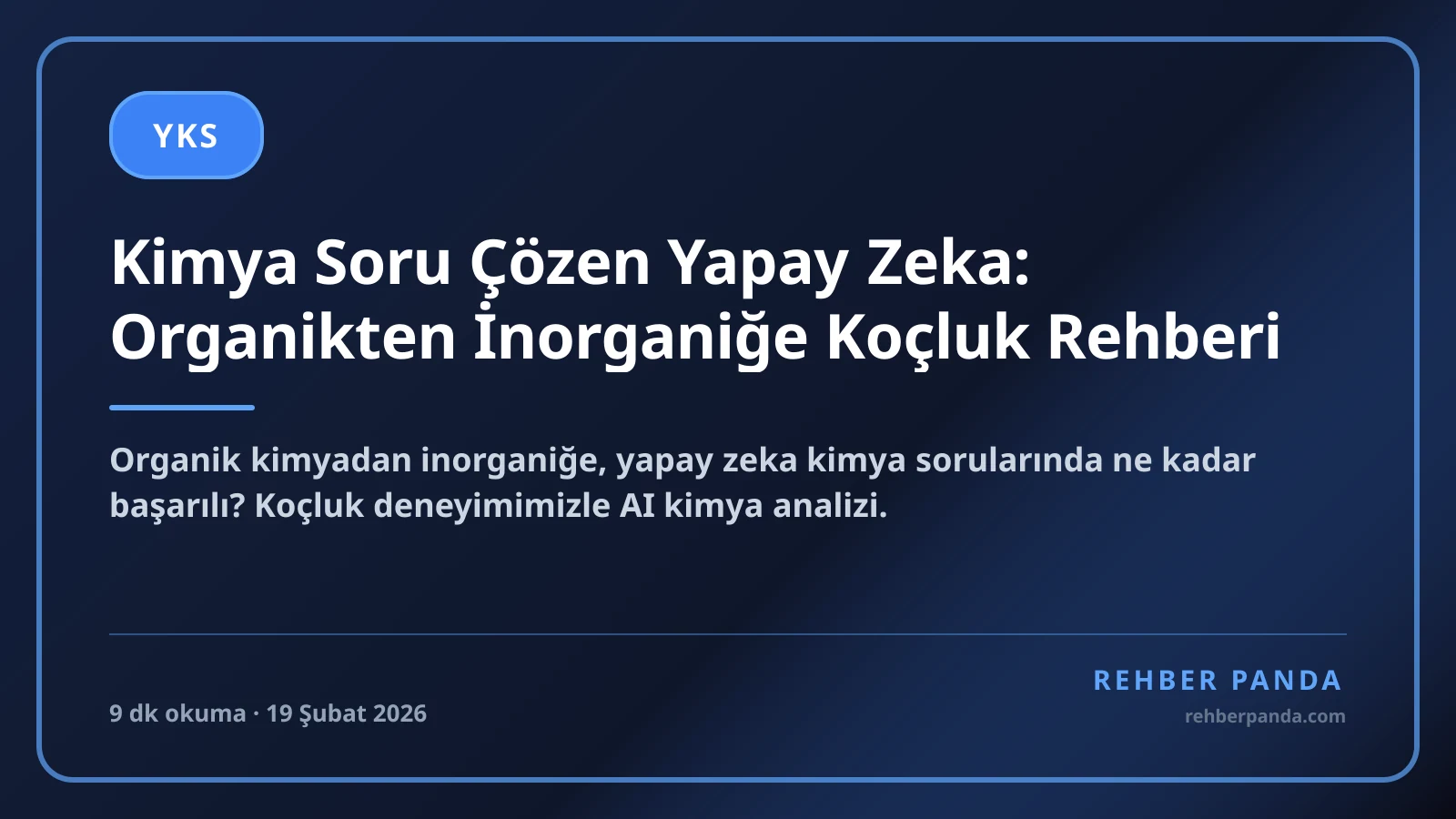 Kimya Soru Çözen Yapay Zeka: Organikten İnorganiğe Koçluk Rehberi