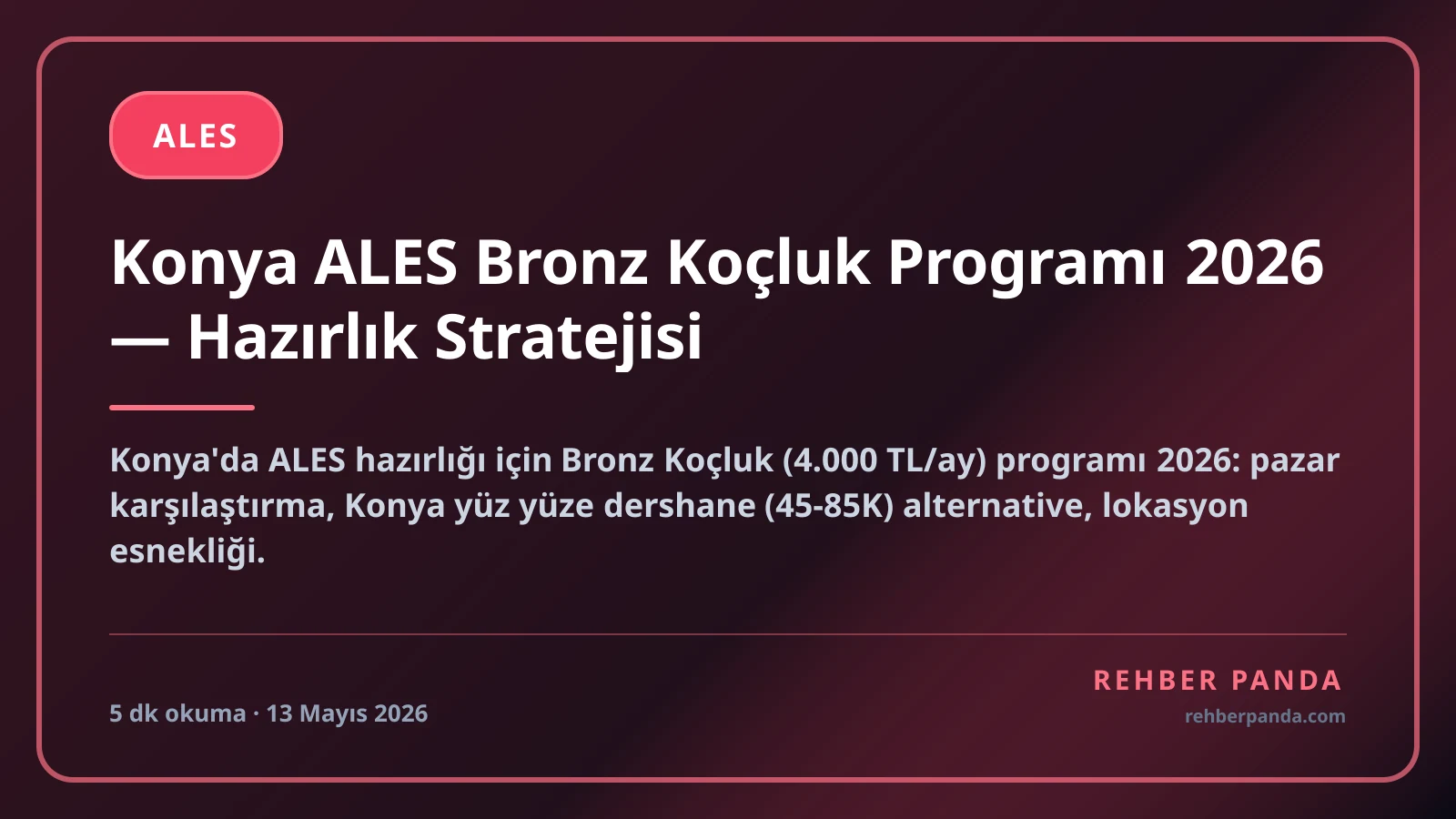 Konya ALES Bronz Koçluk Programı 2026 — Hazırlık Stratejisi