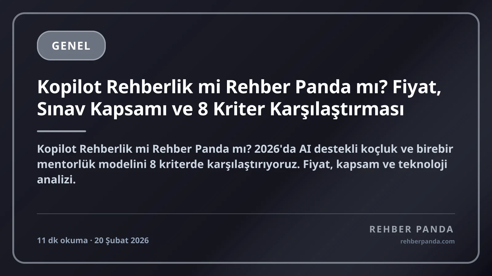Kopilot Rehberlik mi Rehber Panda mı? Fiyat, Sınav Kapsamı ve 8 Kriter Karşılaştırması
