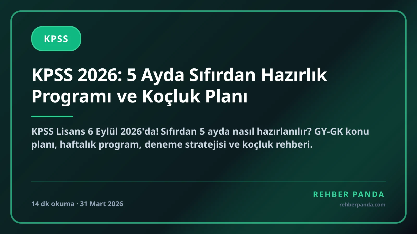 KPSS 2026: 5 Ayda Sıfırdan Hazırlık Programı ve Koçluk Planı