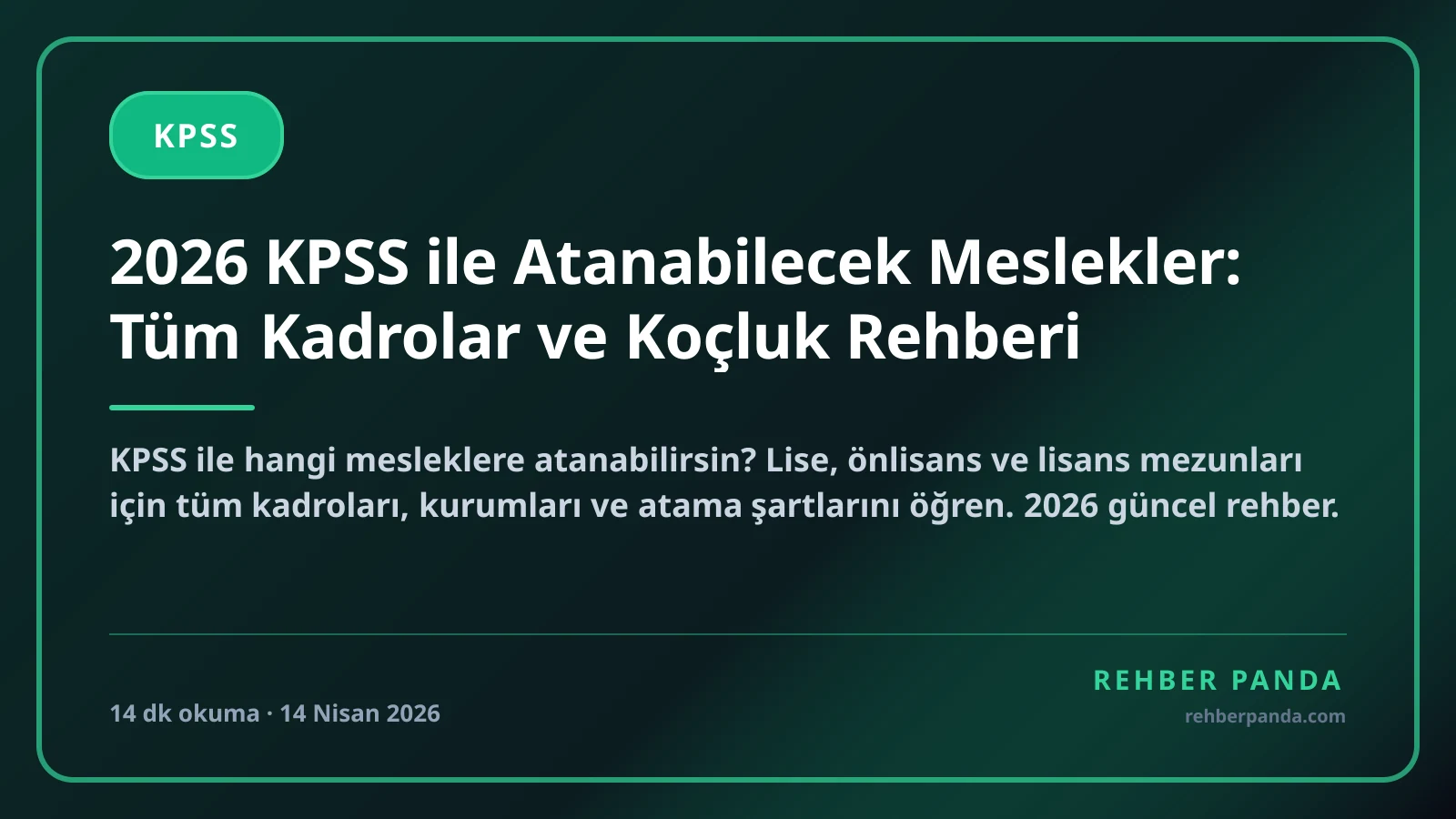 2026 KPSS ile Atanabilecek Meslekler: Tüm Kadrolar ve Koçluk Rehberi