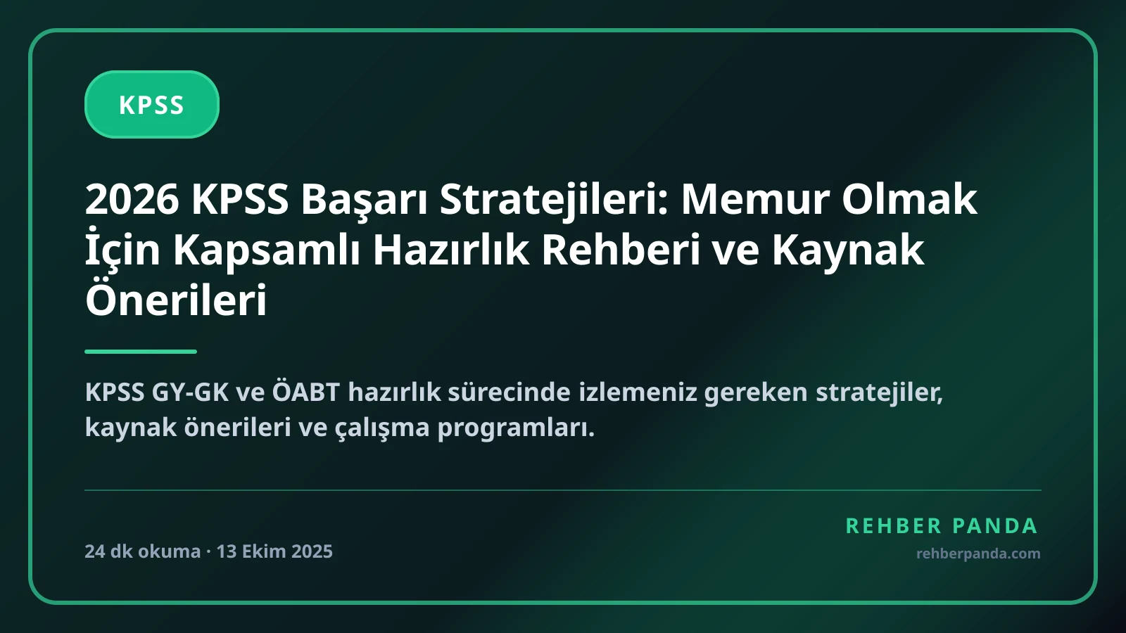2026 KPSS Başarı Stratejileri: Memur Olmak İçin Kapsamlı Hazırlık Rehberi ve Kaynak Önerileri