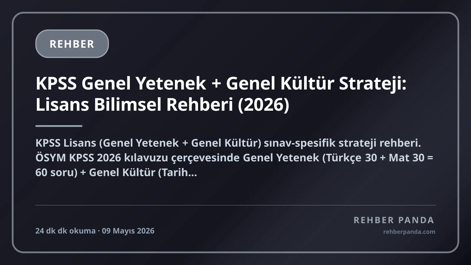 KPSS Genel Yetenek + Genel Kültür Strateji: Lisans Bilimsel Rehberi (2026)