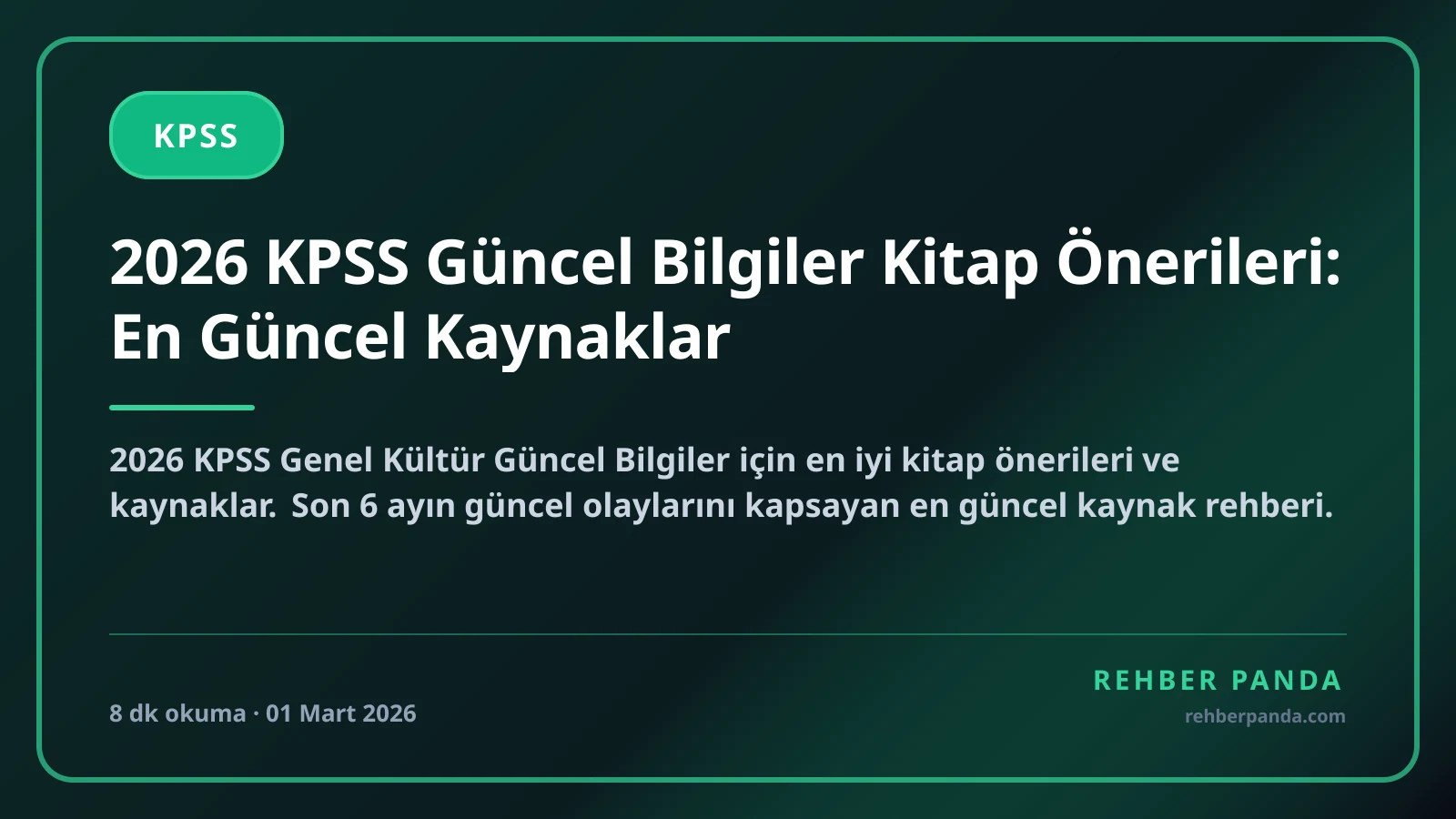 2026 KPSS Güncel Bilgiler Kitap Önerileri: En Güncel Kaynaklar