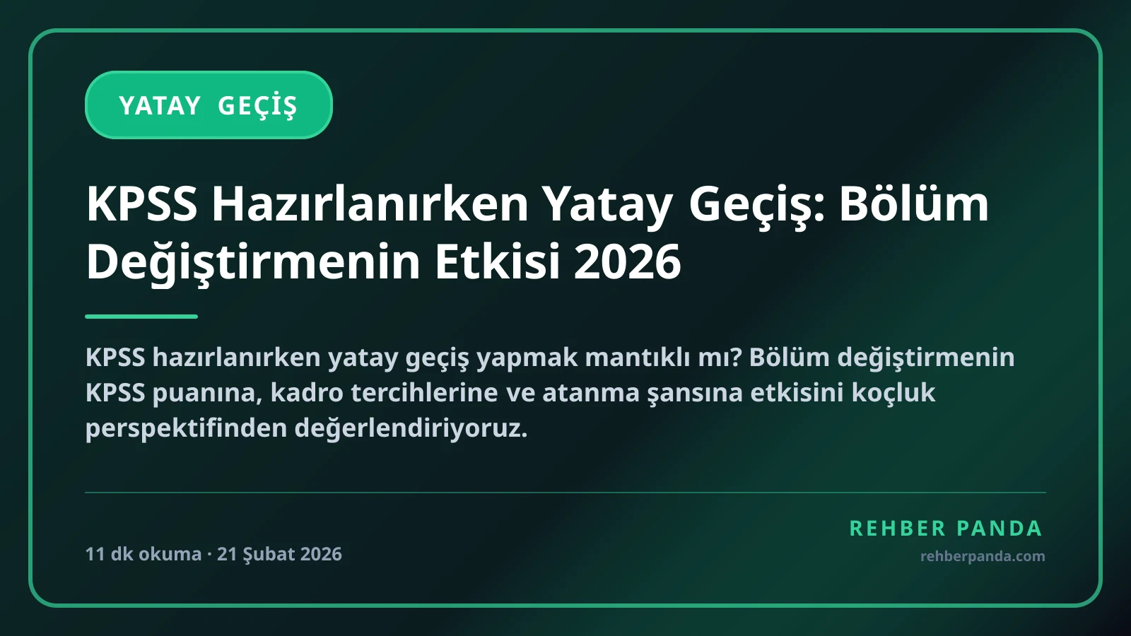 KPSS Hazırlanırken Yatay Geçiş: Bölüm Değiştirmenin Etkisi 2026
