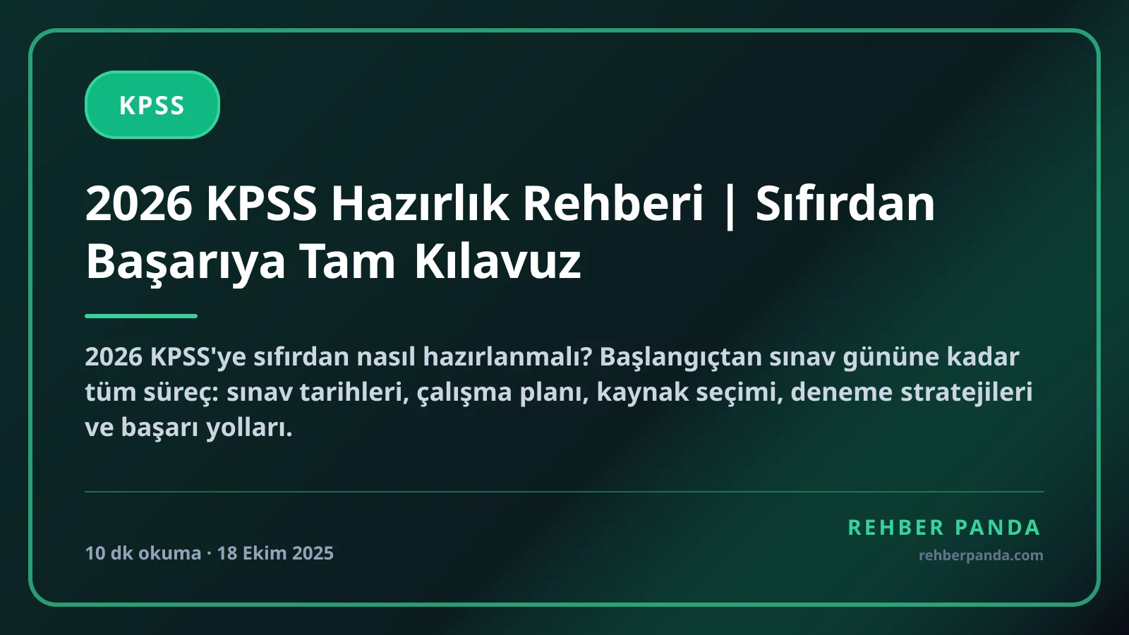 2026 KPSS Hazırlık Rehberi | Sıfırdan Başarıya Tam Kılavuz