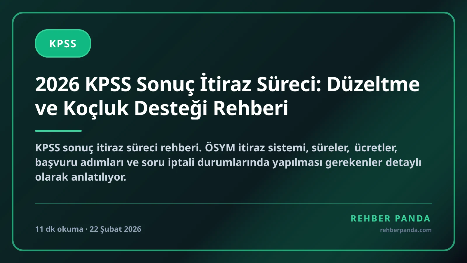 2026 KPSS Sonuç İtiraz Süreci: Düzeltme ve Koçluk Desteği Rehberi