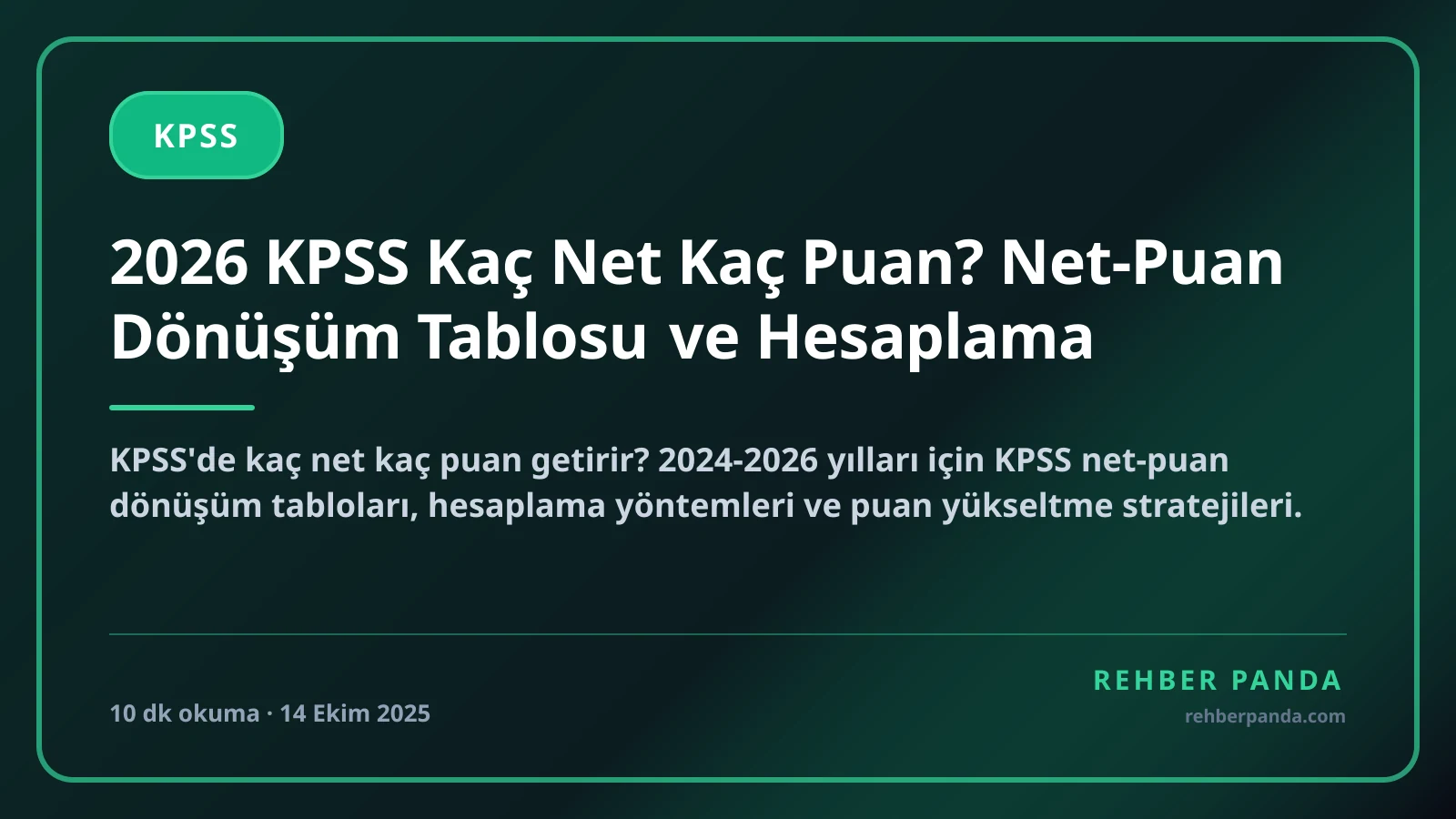 2026 KPSS Kaç Net Kaç Puan? Net-Puan Dönüşüm Tablosu ve Hesaplama