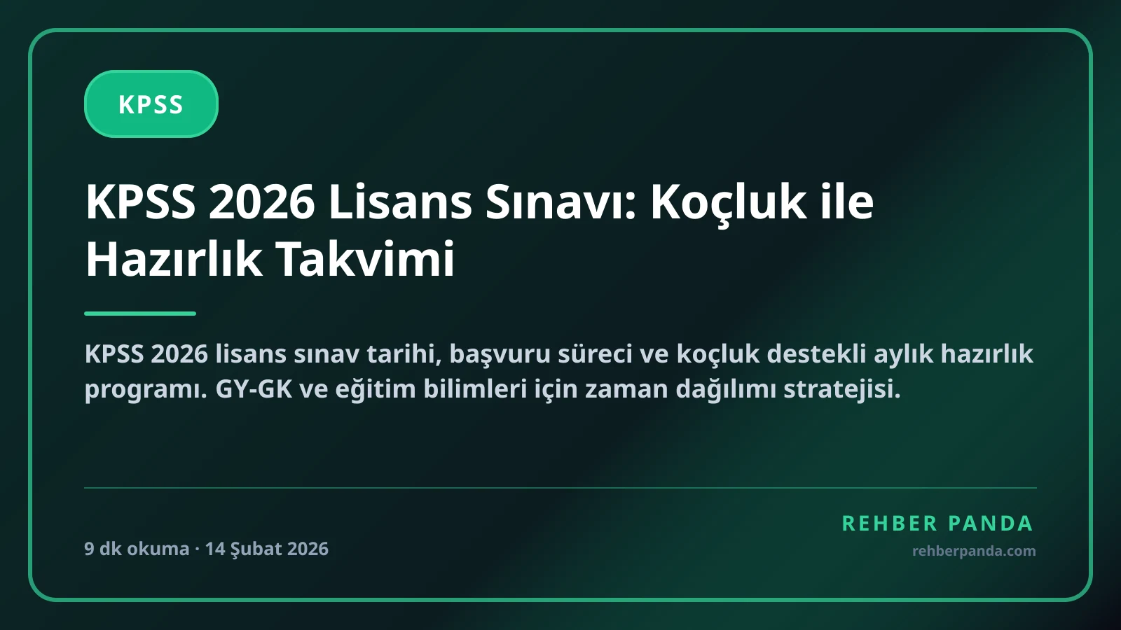 KPSS 2026 Lisans Sınavı: Koçluk ile Hazırlık Takvimi
