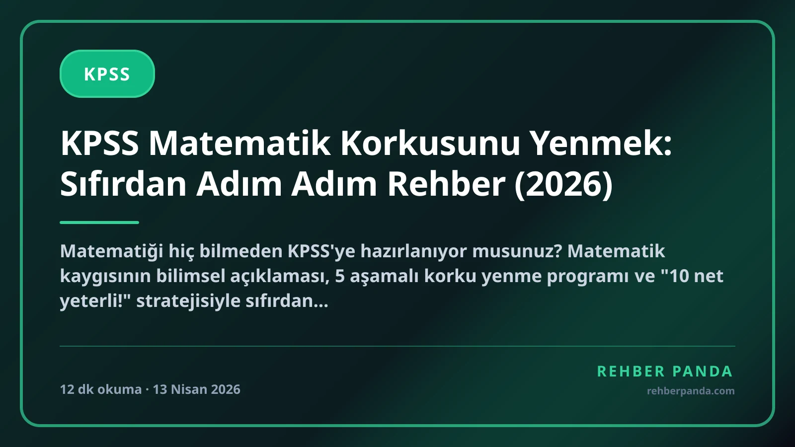 KPSS Matematik Korkusunu Yenmek: Sıfırdan Adım Adım Rehber (2026)