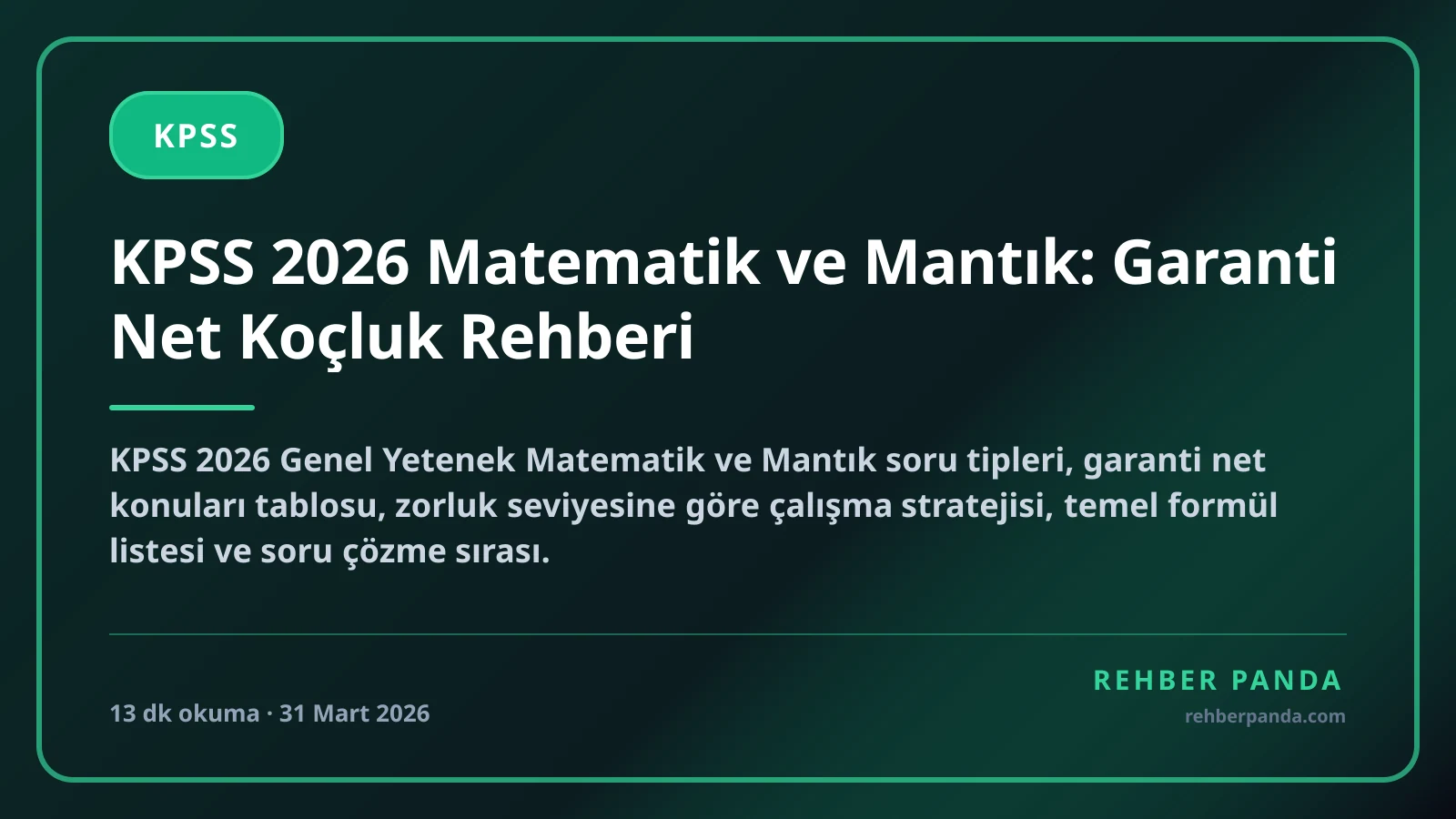 KPSS 2026 Matematik ve Mantık: Garanti Net Koçluk Rehberi