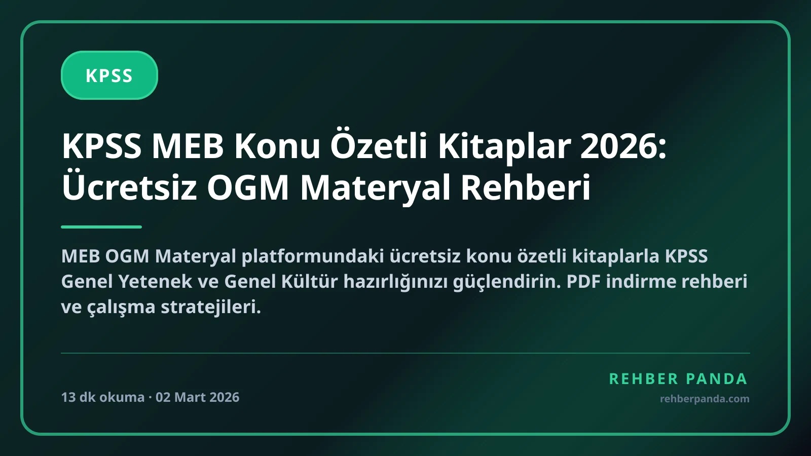 KPSS MEB Konu Özetli Kitaplar 2026: Ücretsiz OGM Materyal Rehberi
