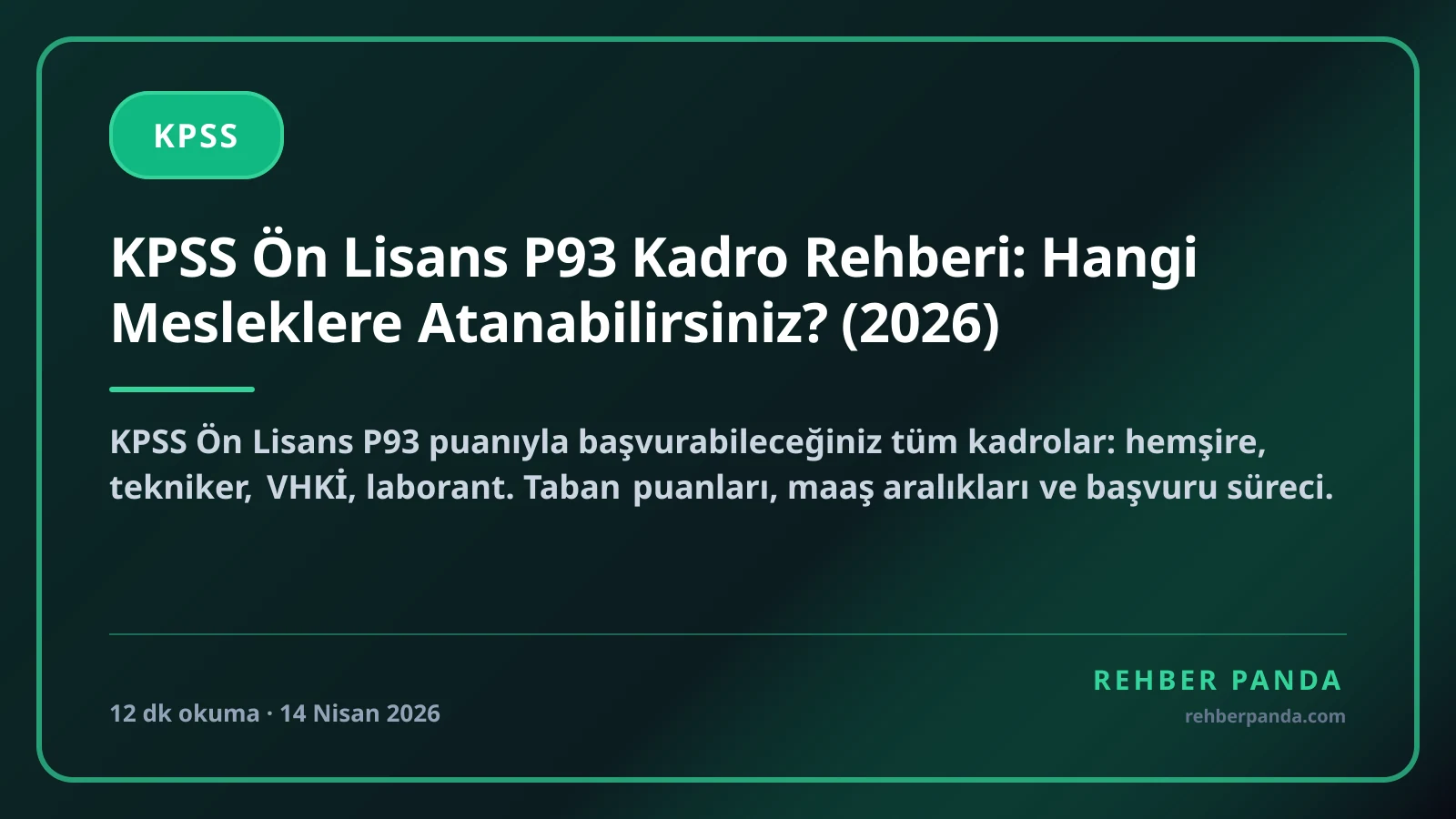 KPSS Ön Lisans P93 Kadro Rehberi: Hangi Mesleklere Atanabilirsiniz? (2026)