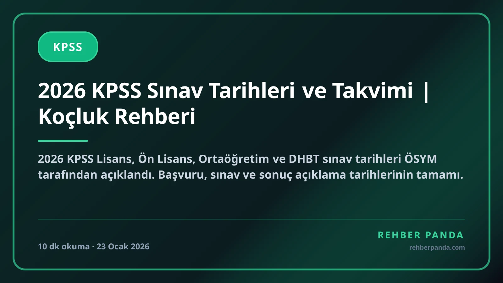 2026 KPSS Sınav Tarihleri ve Takvimi | Koçluk Rehberi